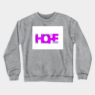 Hope Crewneck Sweatshirt